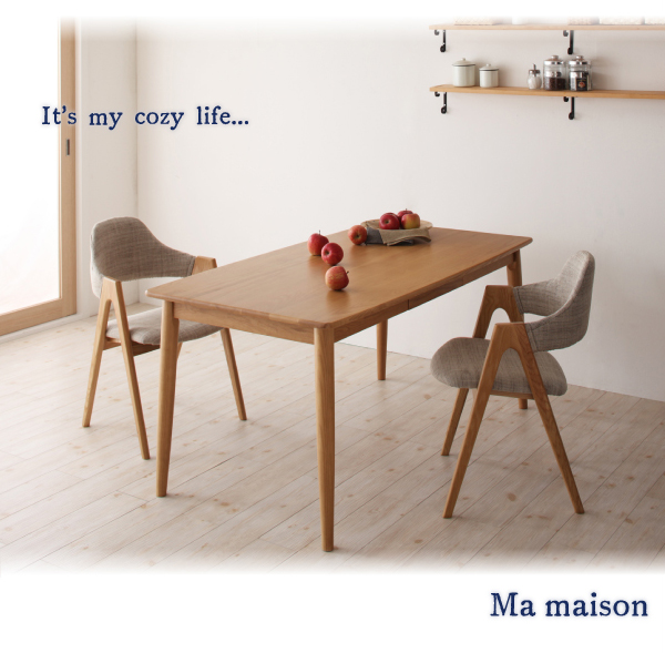 It's my　cozy life…天然木タモ無垢材ダイニング【Ma maison】マ・メゾン